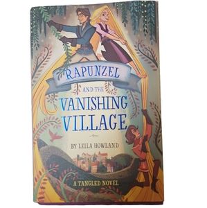Rapunzel and the Vanishing Villiage by Leila Howard 1st Edition